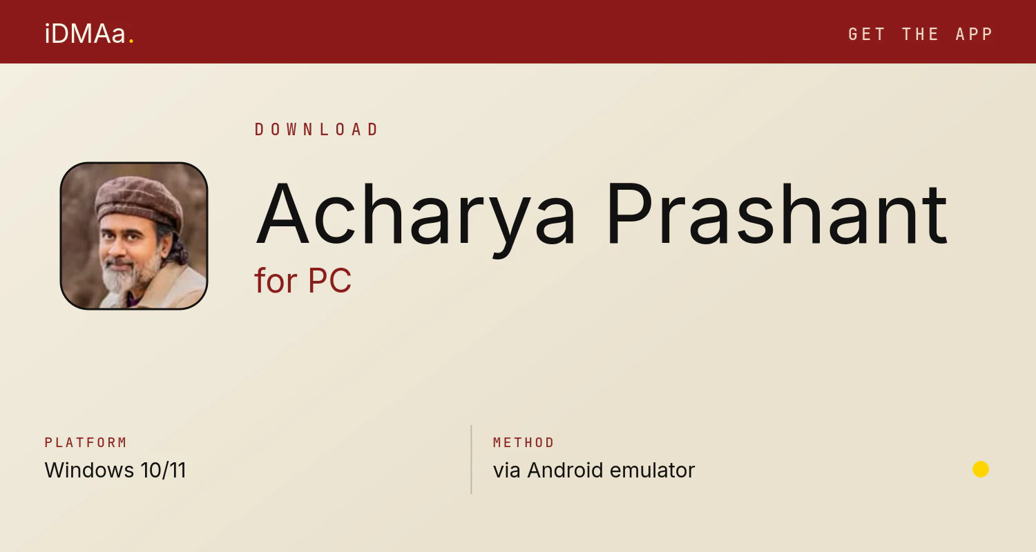 Download Acharya Prashant for PC Download Acharya Prashant for PC