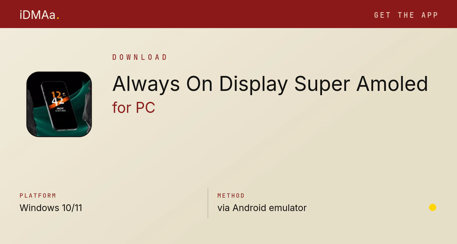 Download Always On Display Super Amoled for PC Download Always On Display Super Amoled for PC