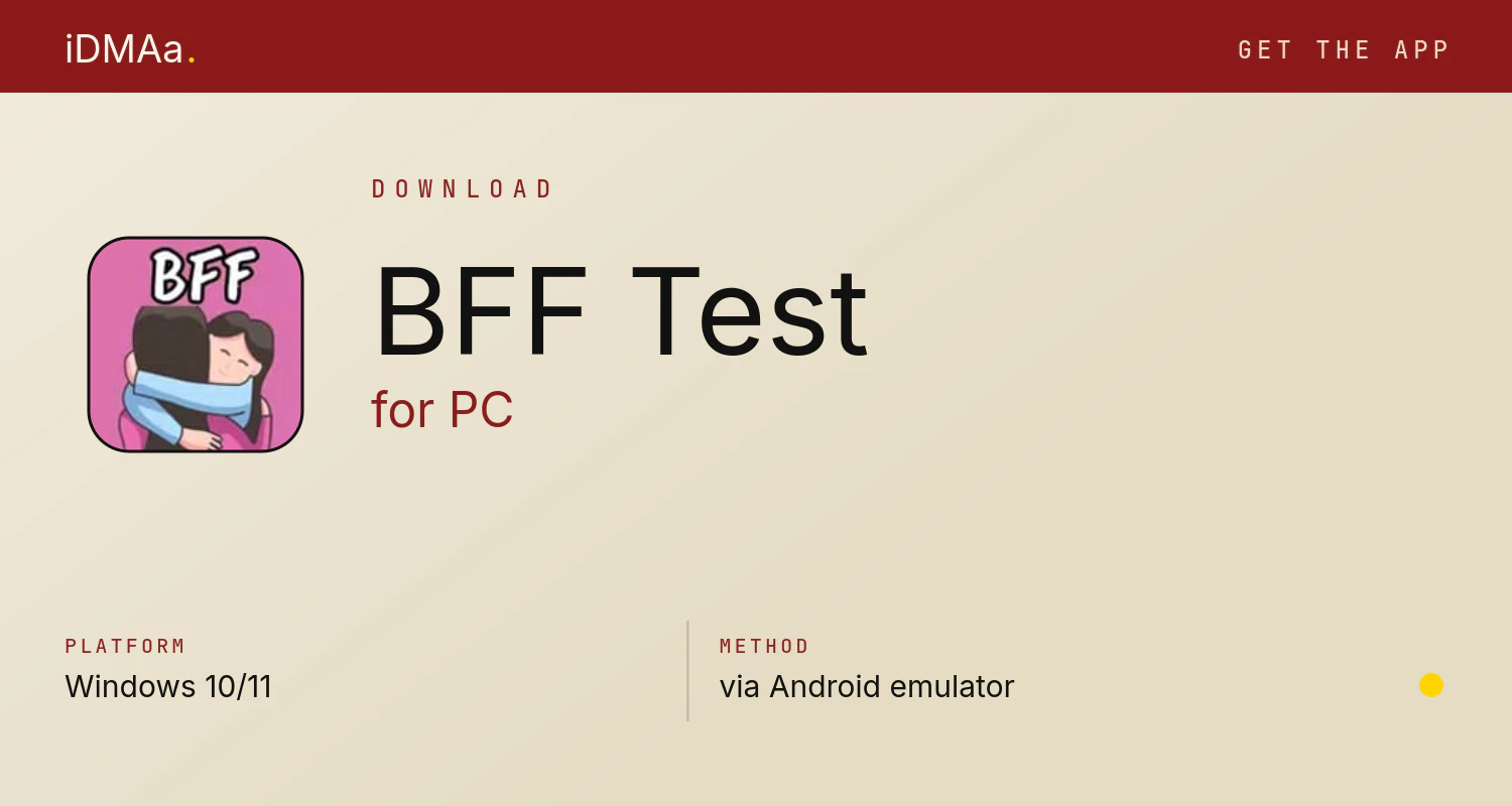 Download BFF Test for PC Download BFF Test for PC