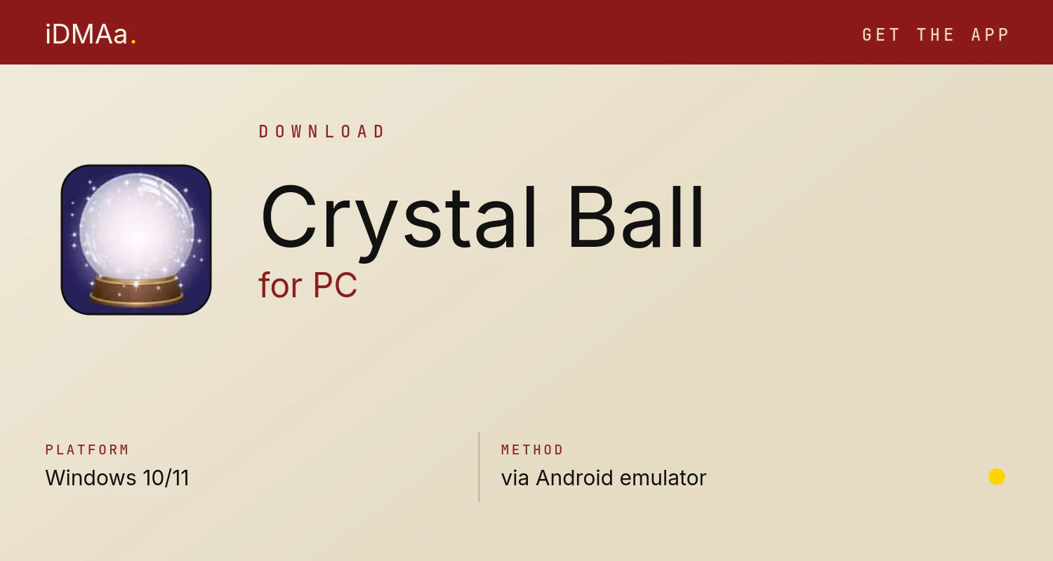 Download Crystal Ball for PC