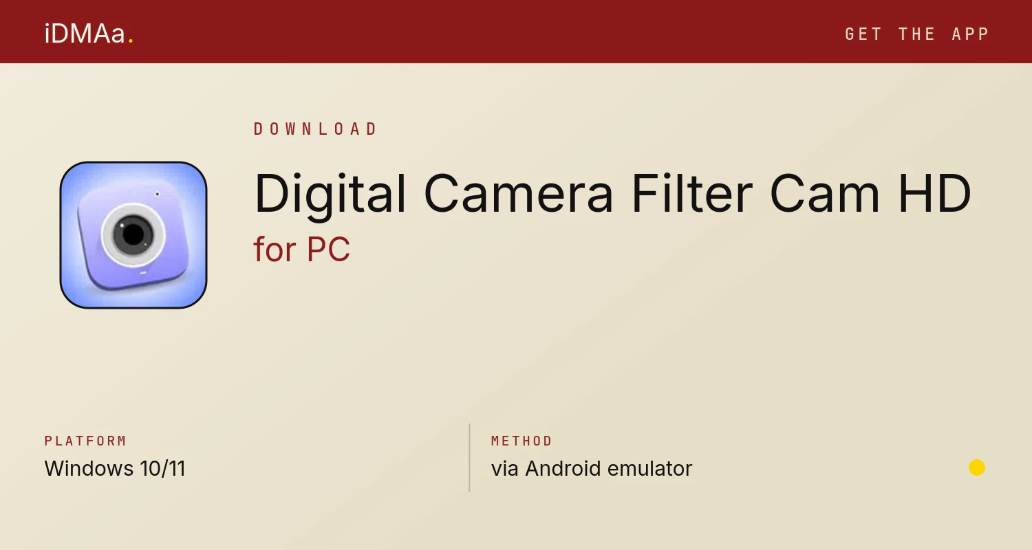 Download Digital Camera Filter: Cam HD for PC Download Digital Camera Filter: Cam HD for PC