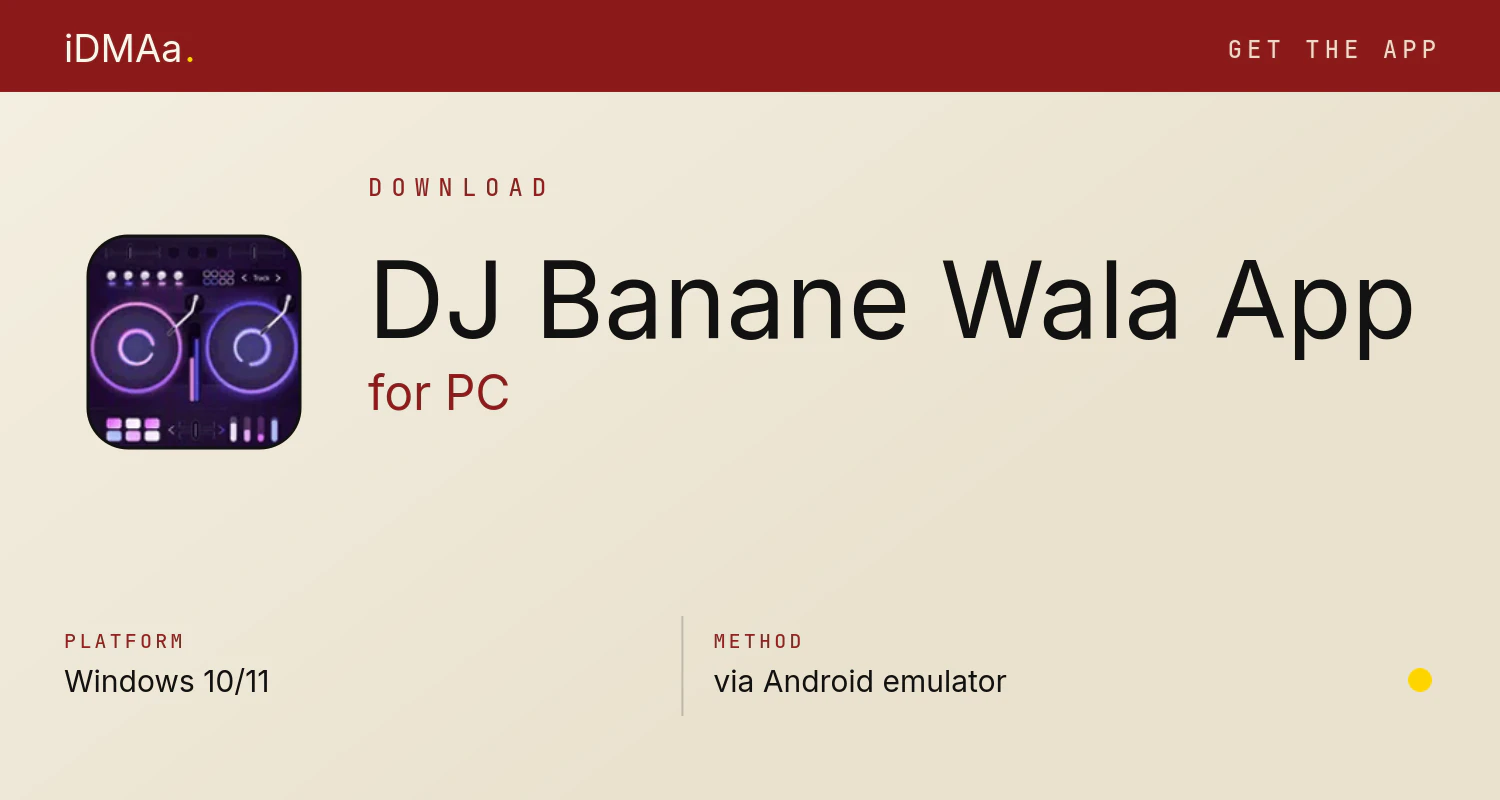 Download DJ Banane Wala App for PC