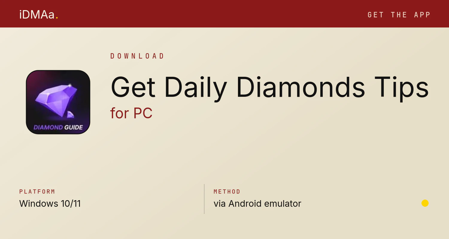 Download Get Daily Diamonds Tips for PC
