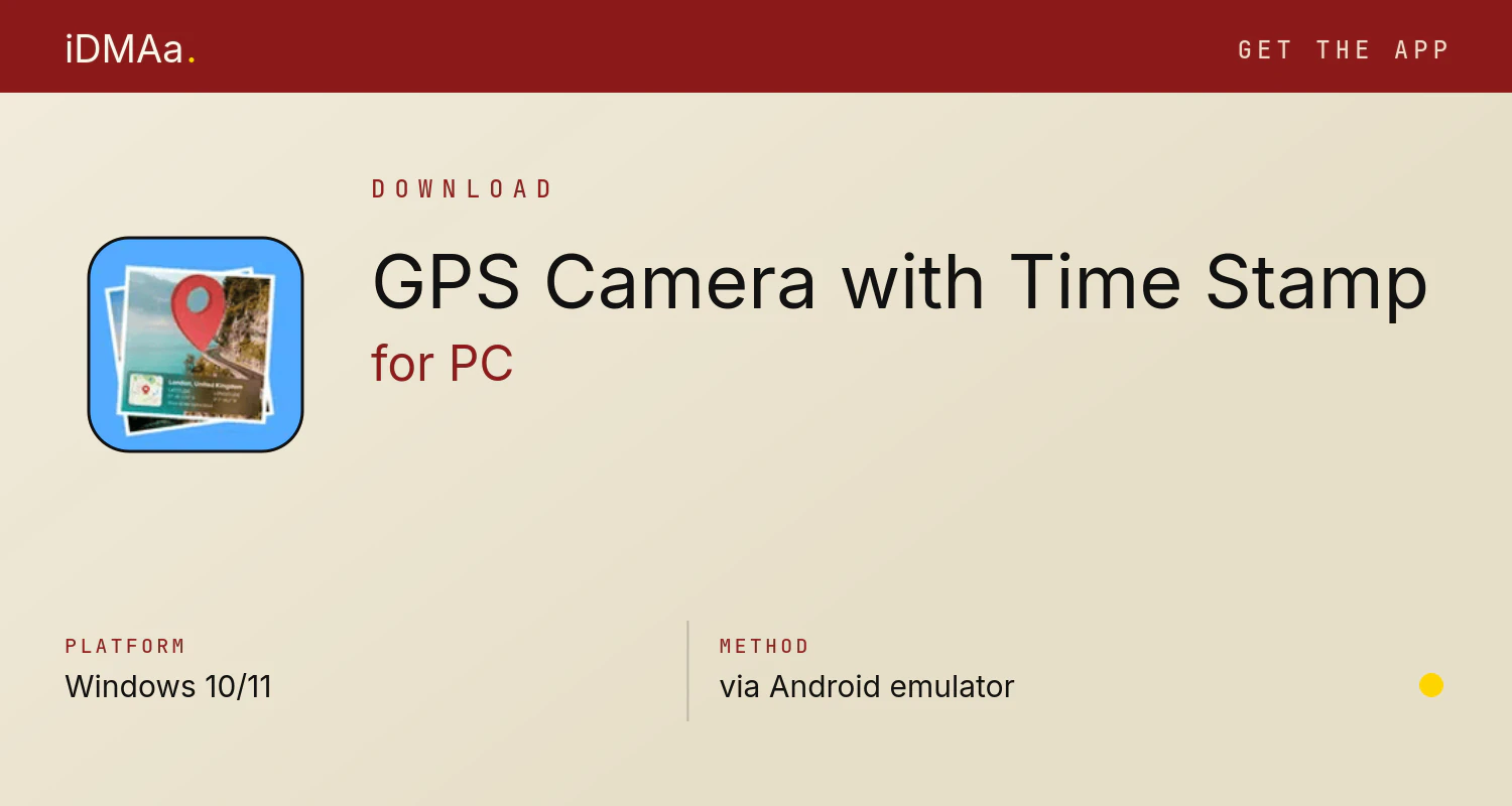 Download GPS Camera with Time Stamp for PC Download GPS Camera with Time Stamp for PC