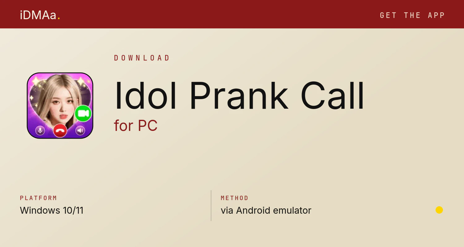 Download Idol Prank Call for PC