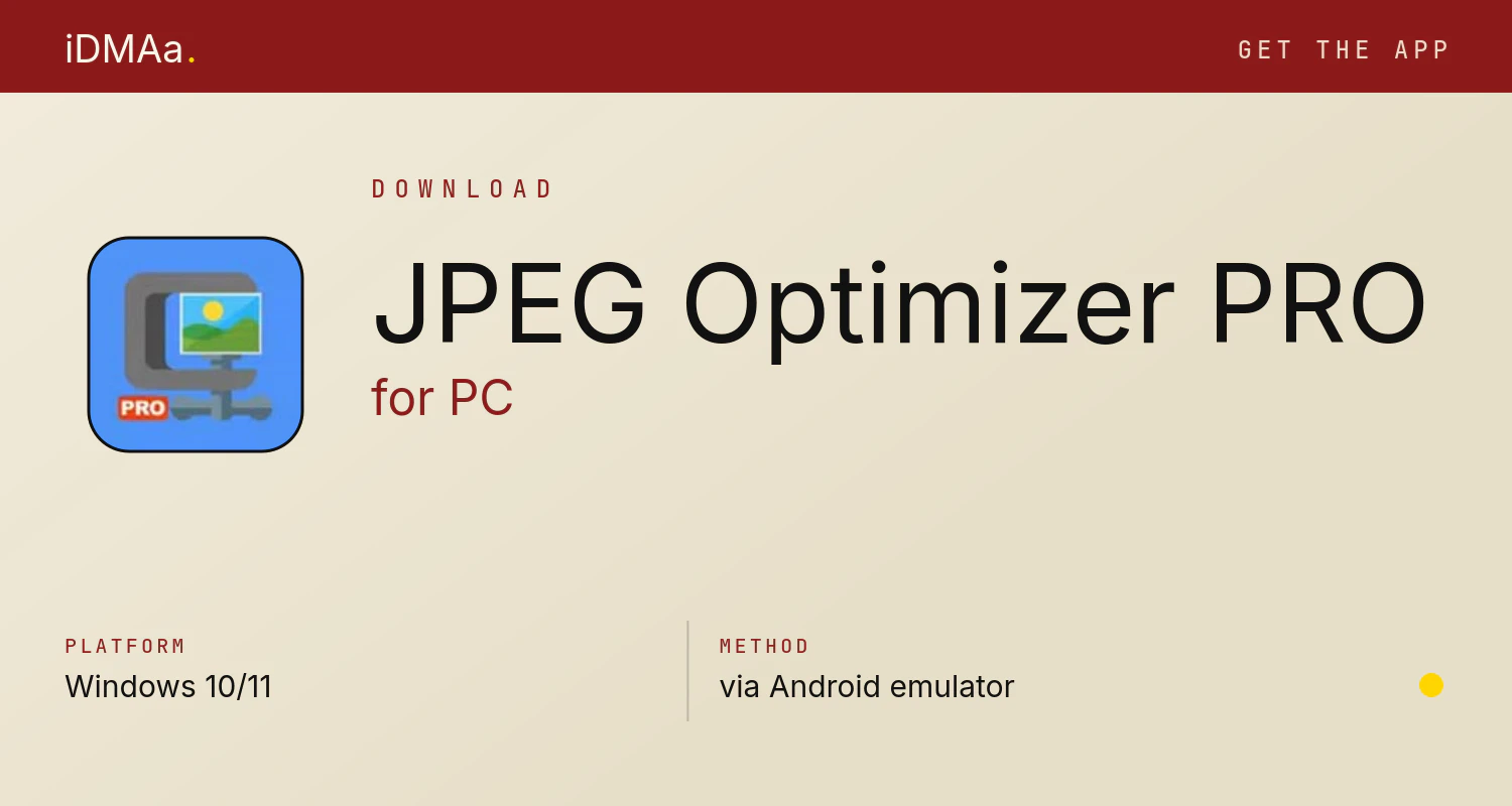 Download JPEG Optimizer PRO for PC Download JPEG Optimizer PRO for PC