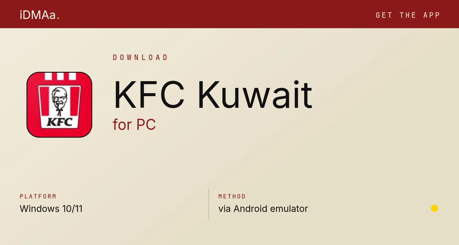 Download KFC Kuwait for PC Download KFC Kuwait for PC