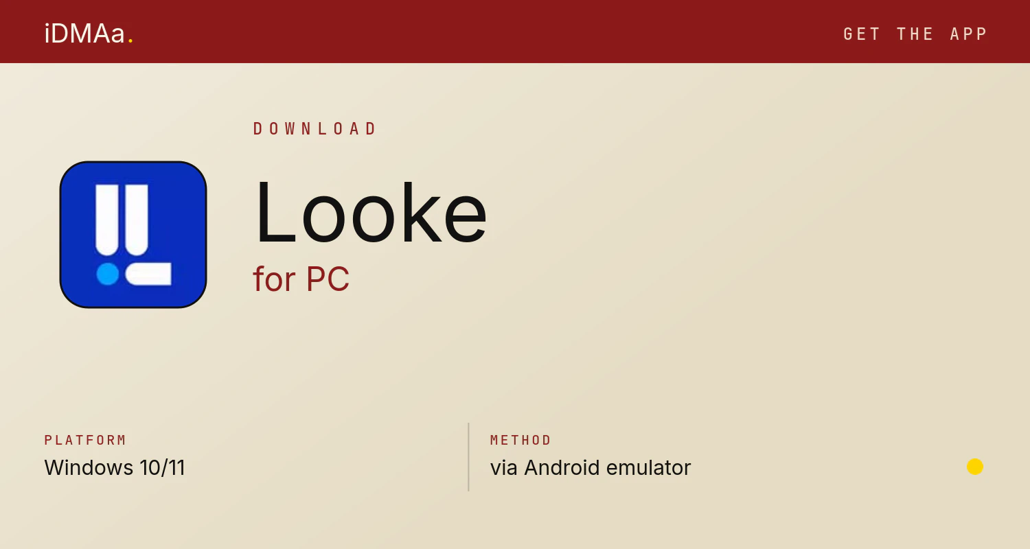 Download Looke for PC Download Looke for PC