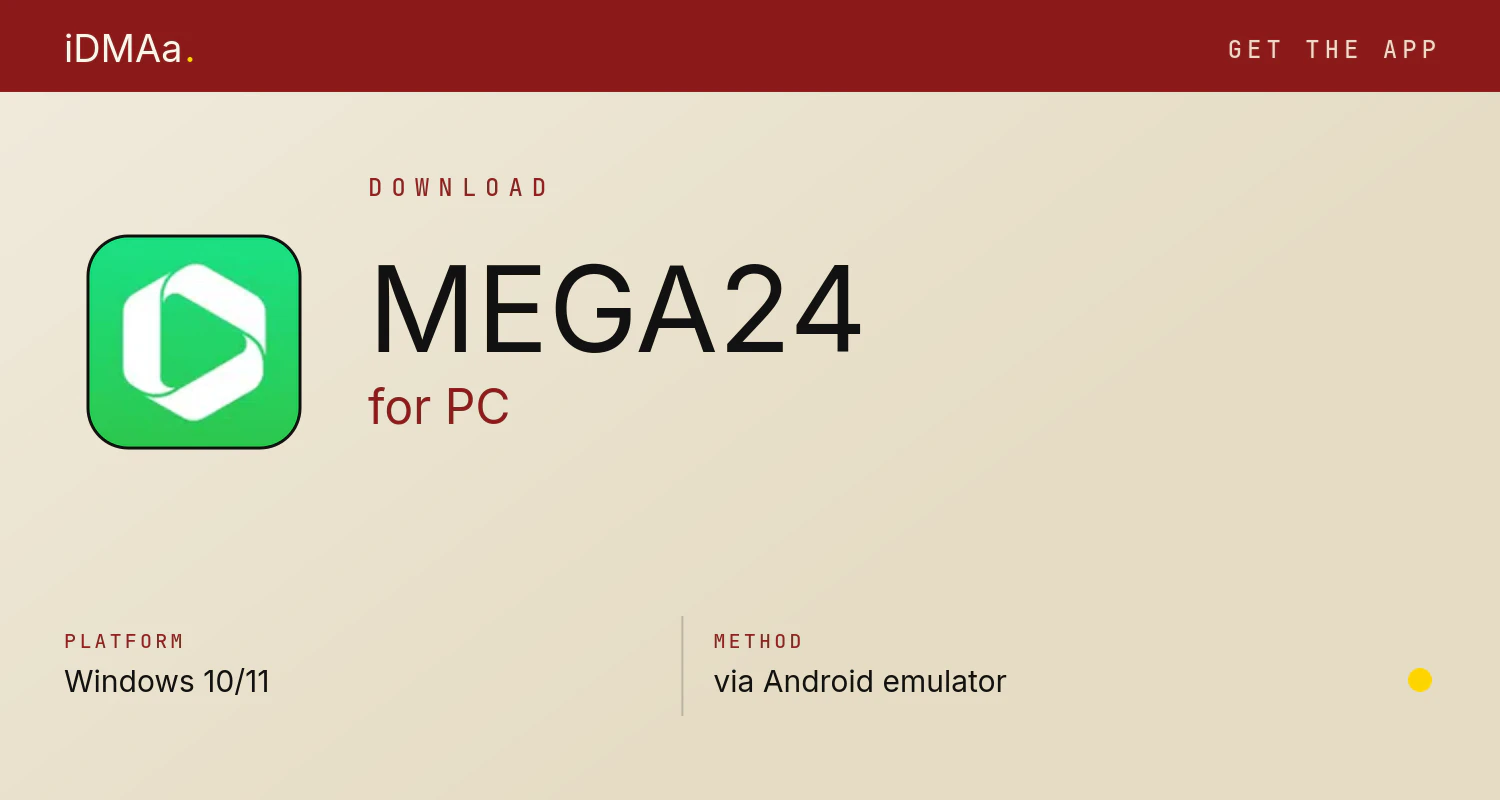 Download MEGA24 for PC Download MEGA24 for PC