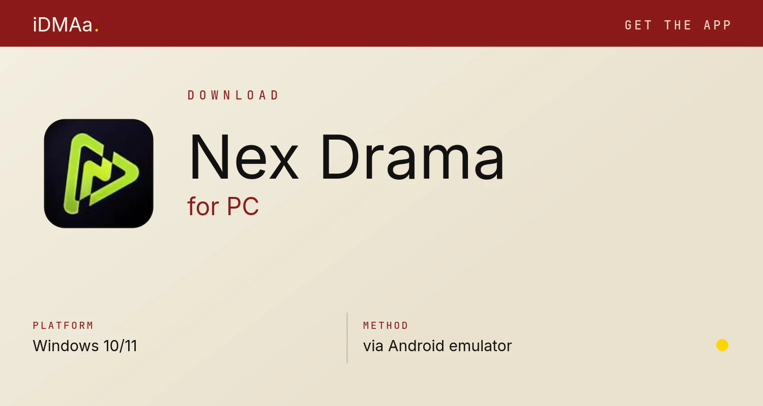 Download Nex Drama for PC Download Nex Drama for PC