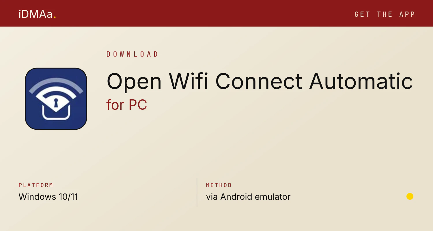 Download Open Wifi Connect Automatic for PC Download Open Wifi Connect Automatic for PC