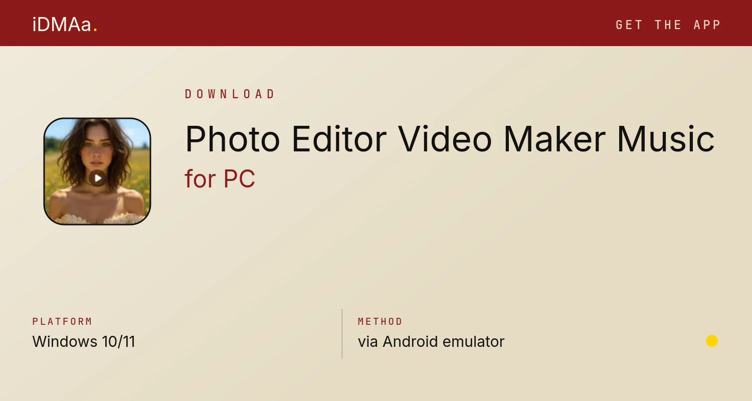 Download Photo Editor Video Maker Music for PC Download Photo Editor Video Maker Music for PC