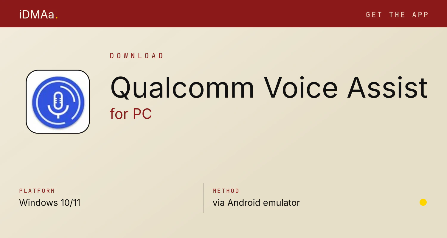 Download Qualcomm Voice Assist for PC