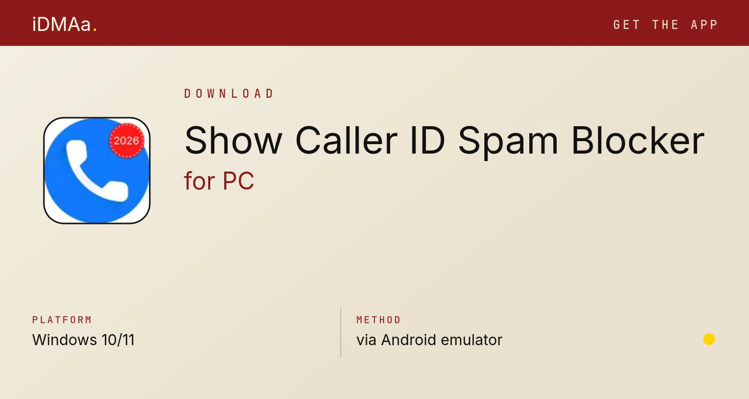 Download Show Caller ID & Spam Blocker for PC Download Show Caller ID & Spam Blocker for PC