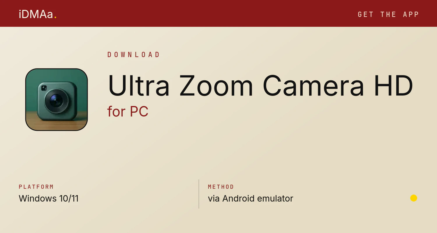 Download Ultra Zoom Camera HD for PC Download Ultra Zoom Camera HD for PC
