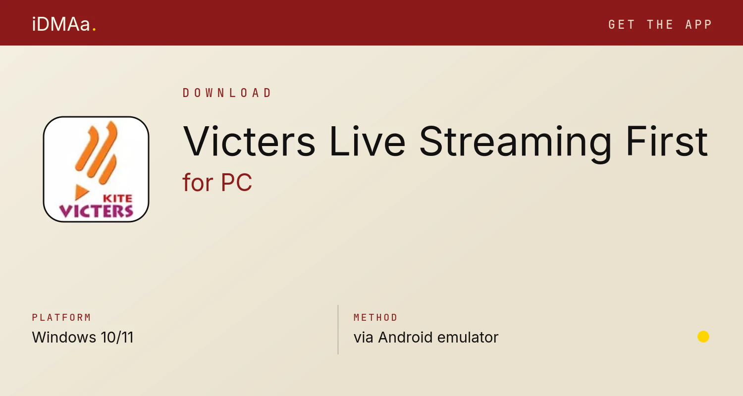 Download Victers Live Streaming & First for PC