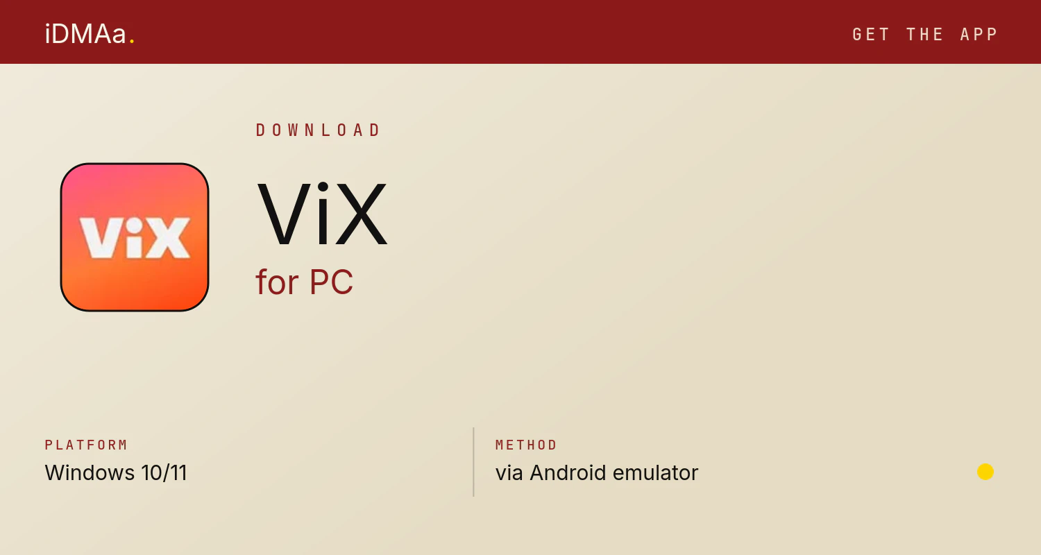 Download ViX for PC Download ViX for PC