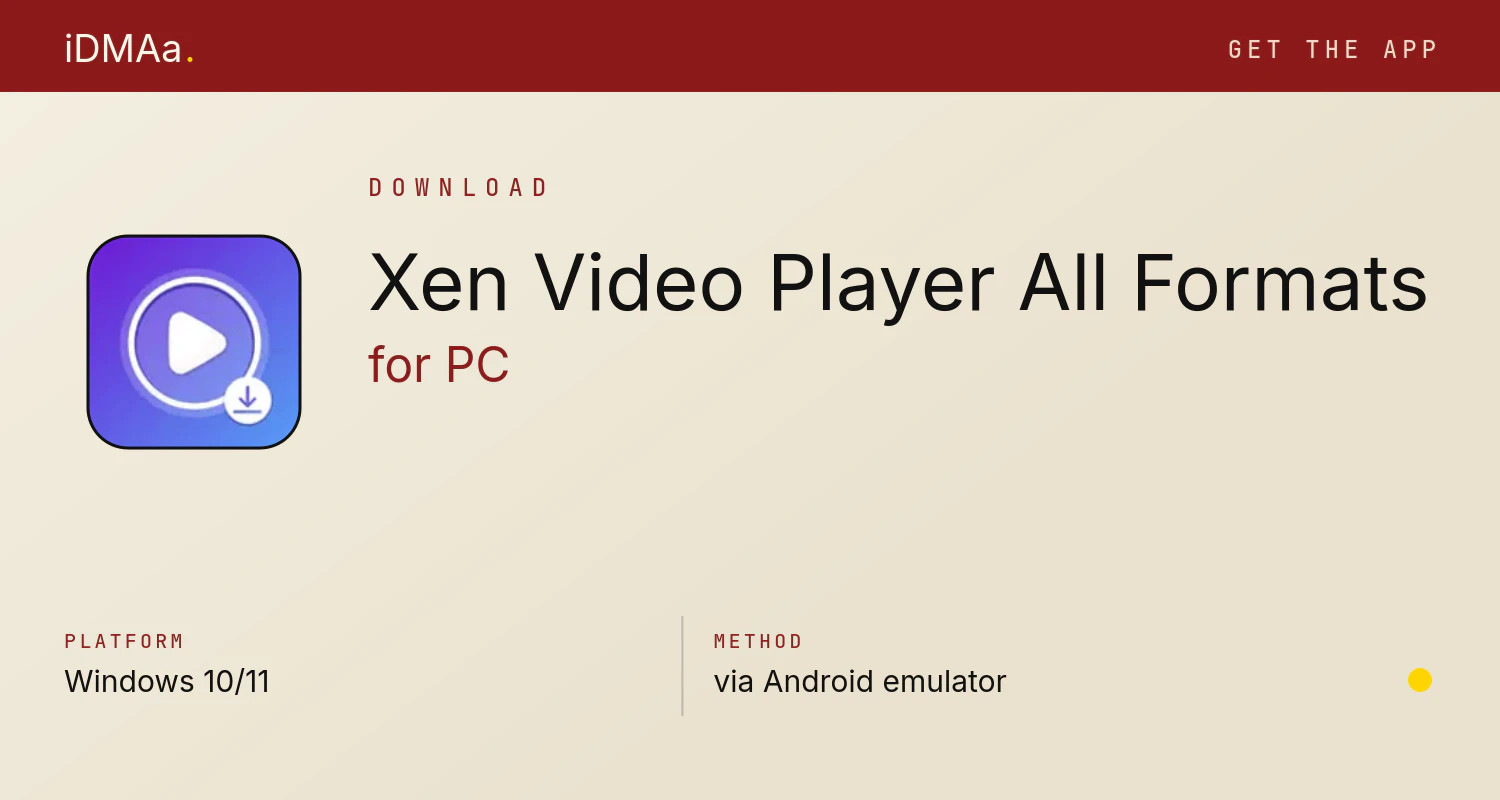 Download Xen Video Player - All Formats for PC