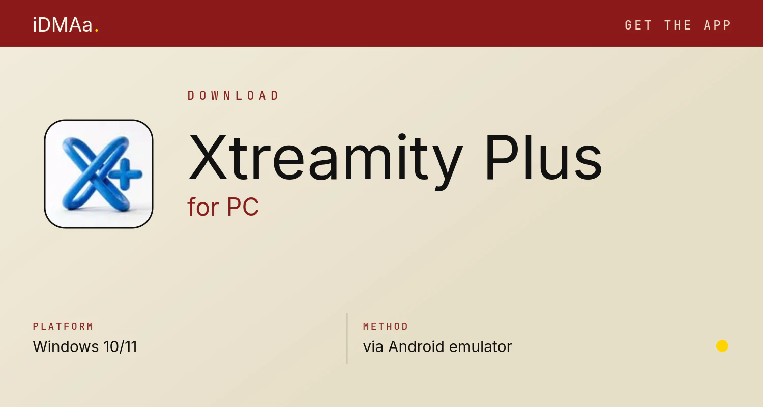 Download Xtreamity Plus for PC Download Xtreamity Plus for PC